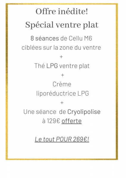 Offre inédite! Spécial ventre plat